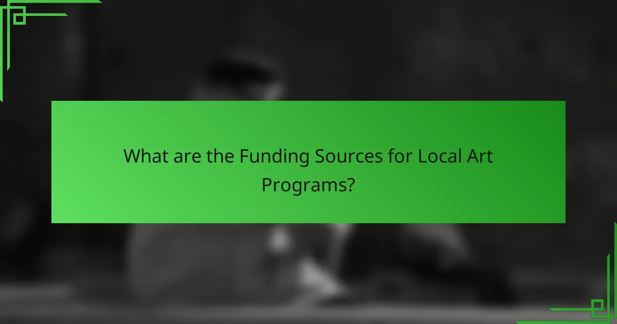 What are the Funding Sources for Local Art Programs?